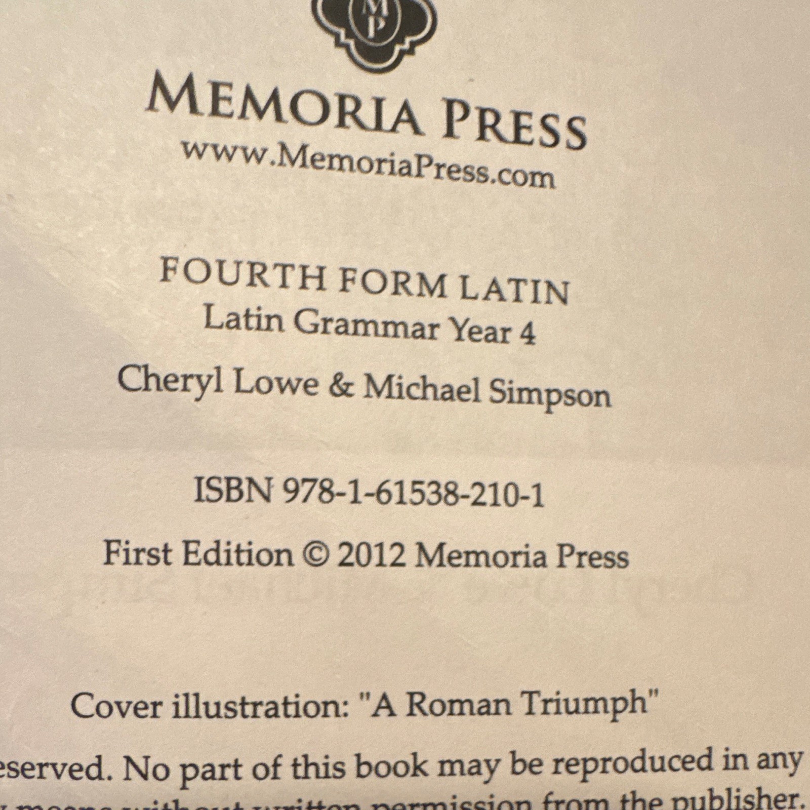 Memoria Press Fourth Form Latin Year 4 Student Text 1st Ed (2012) Paperback