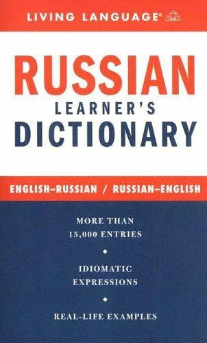 LL Complete Basic Courses Ser.: Russian Learner’s Dictionary Living Language