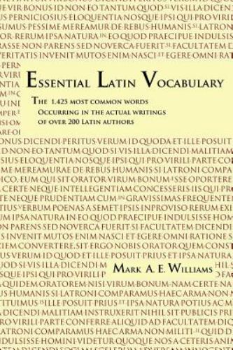 Essential Latin Vocabulary : The 1,425 Most Common Words Occurring in the…