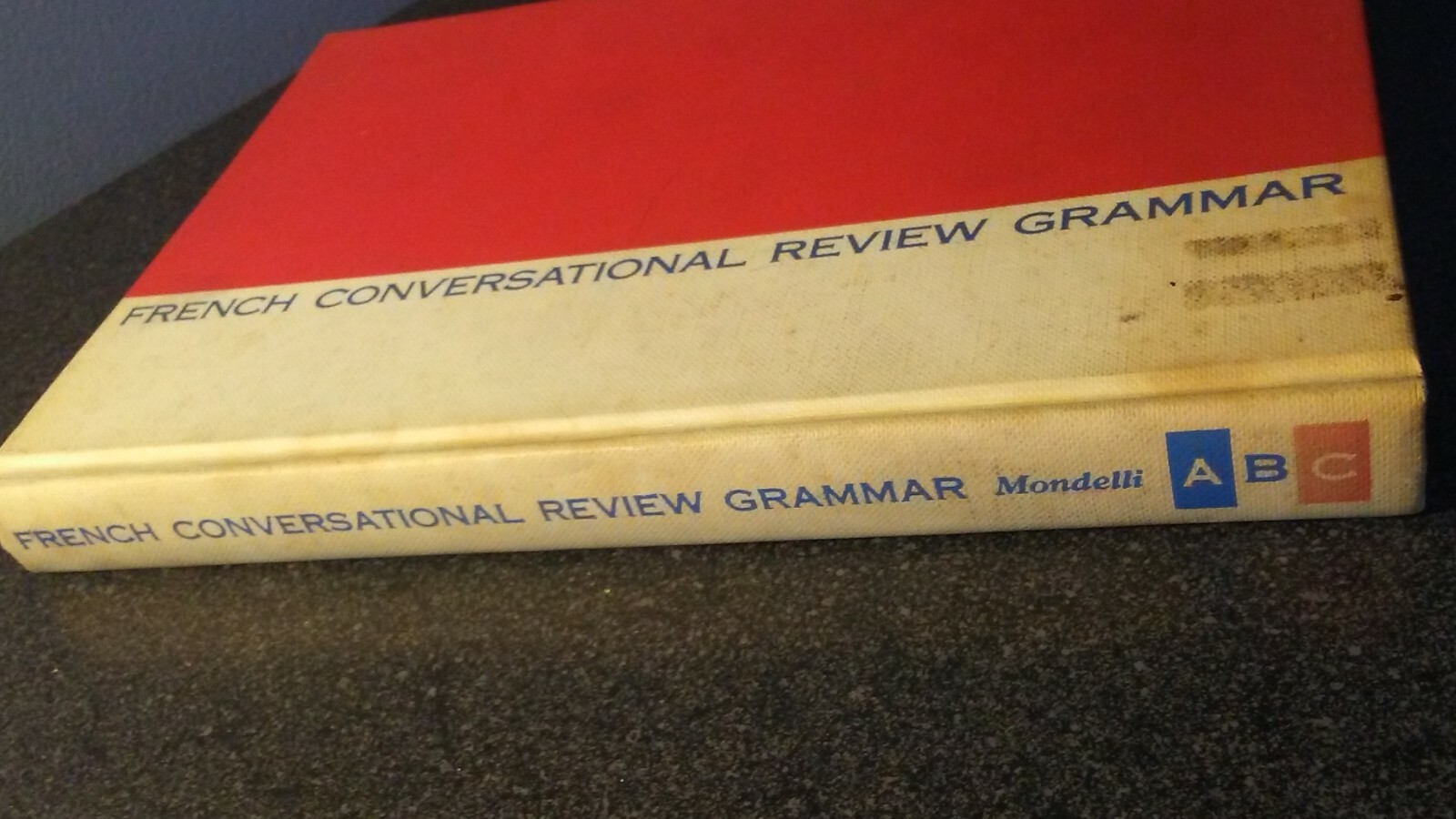 1960 FRENCH CONVERSATIONAL REVIEW GRAMMAR Mondelli