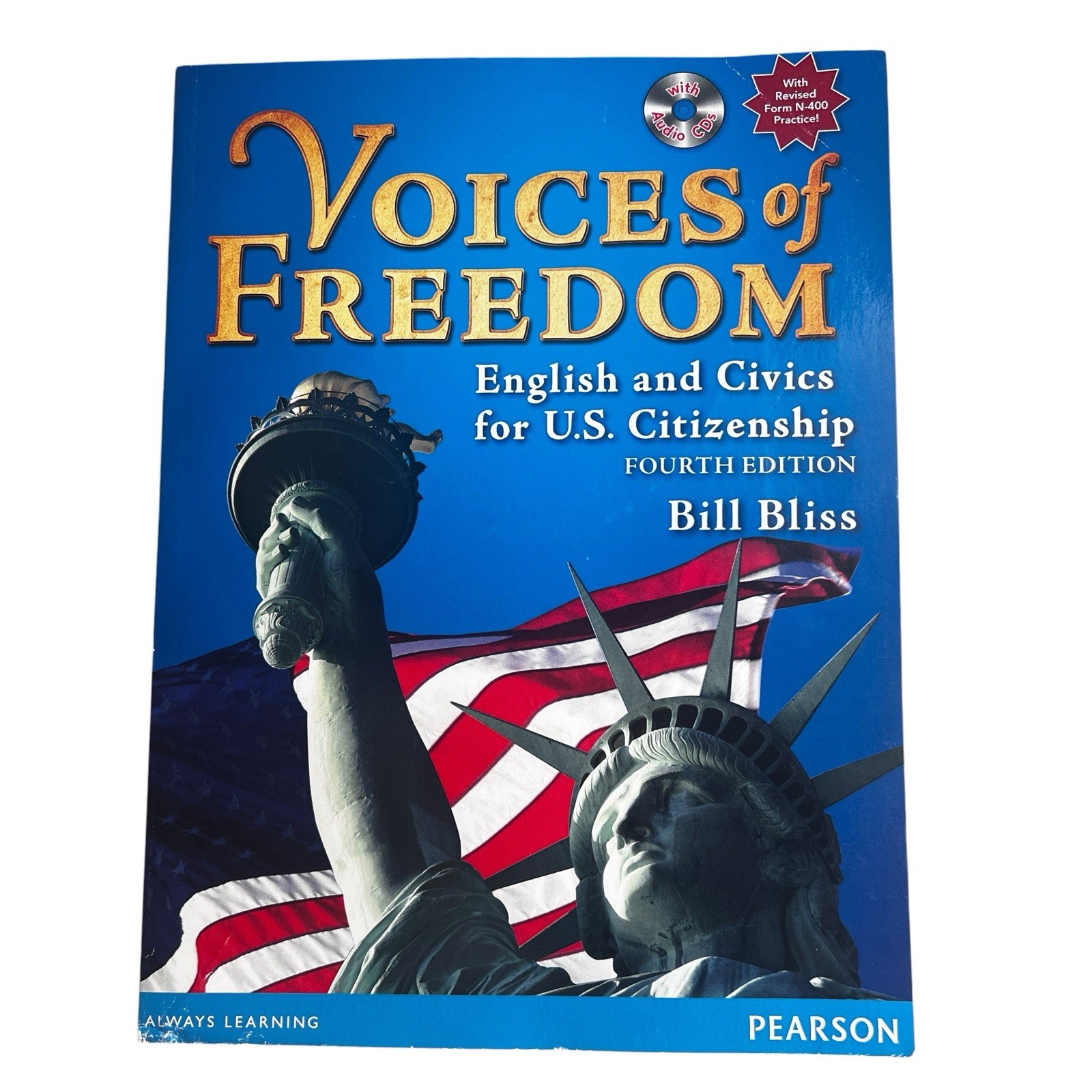 Voices of Freedom: English and Civics for US Citizenship 4th Ed Bill Bliss w/CDs