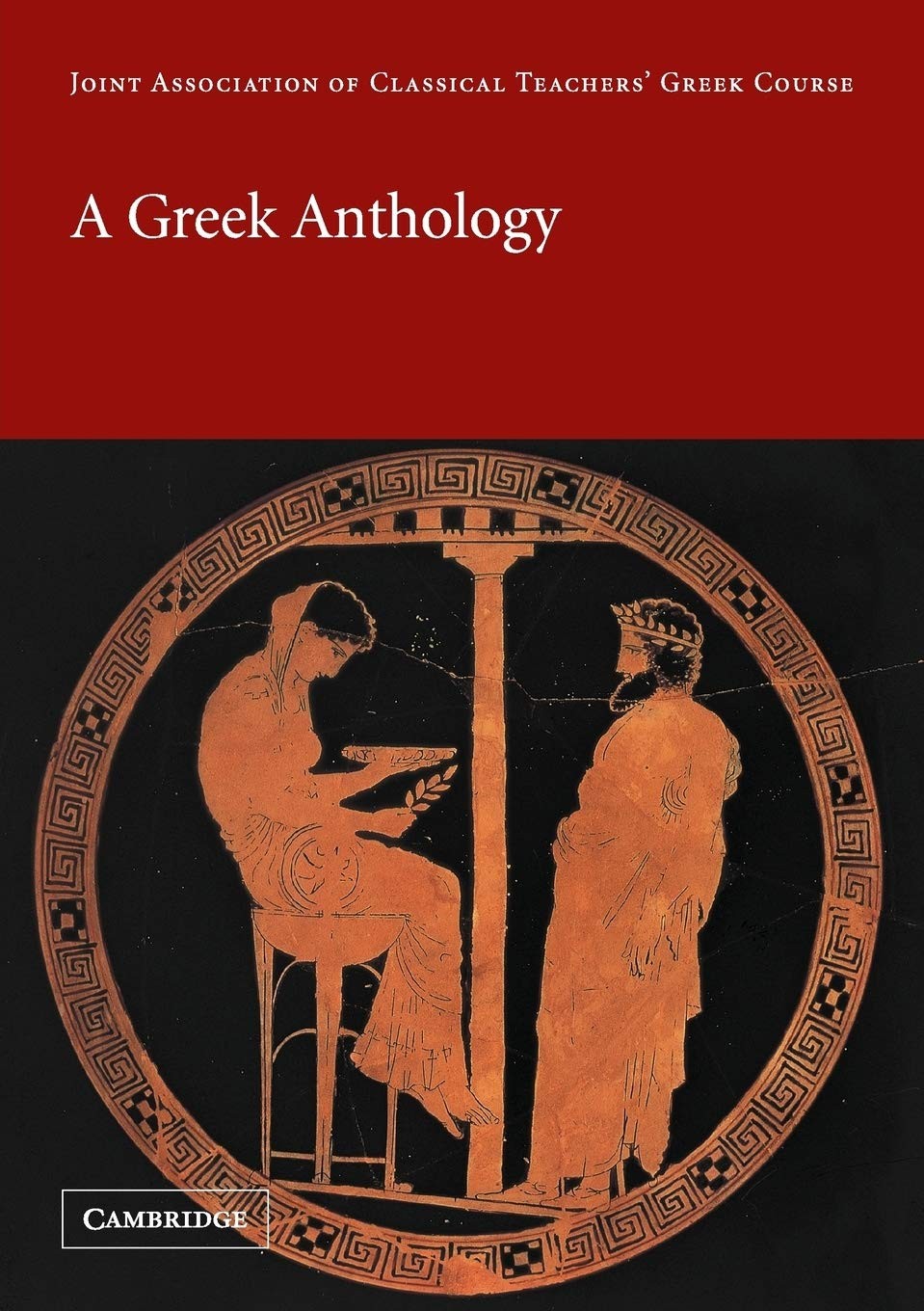 A Greek Anthology (Reading Greek)