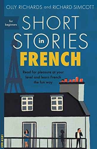 Short Stories in French for Beginners – Paperback, by Richards Olly – Very Good