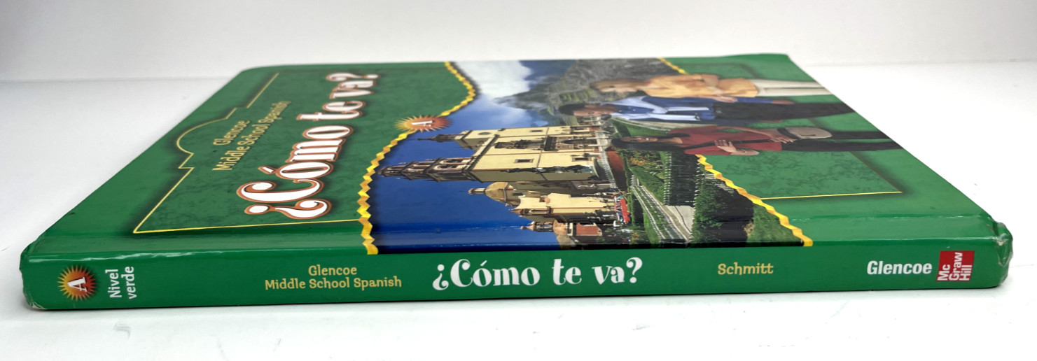 Glencoe Middle School Spanish ¿Cómo Te Va? Level a Nivel Verde Student Edition