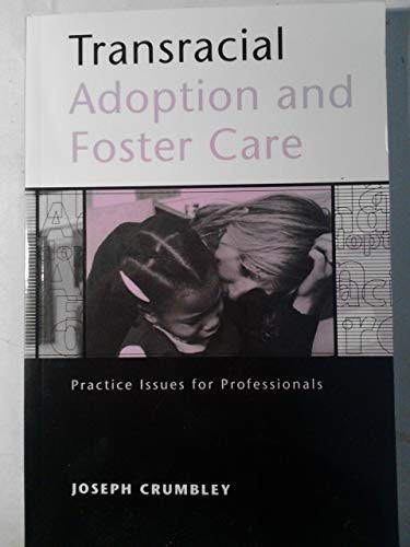 Transracial Adoption and Foster C… by Joseph Crumbley (aut Mixed media product