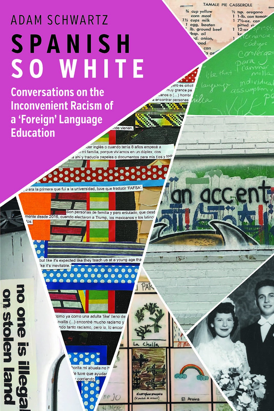 Spanish So White : Conversations on the Inconvenient Racism of a ‘Foreign’…