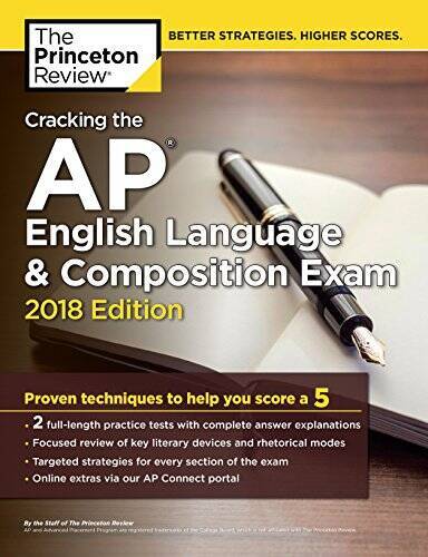 Cracking the AP English Language & Composition Exam, 2018 Edition (Colleg – GOOD