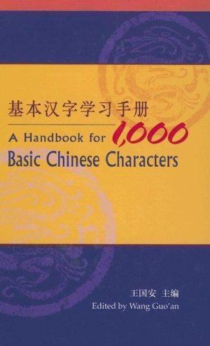 A Handbook for 1,000 Basic Chinese Characters by