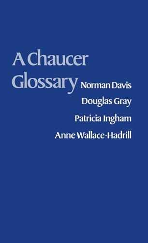 A Chaucer Glossary – Paperback, by Davis Norman; Gray Douglas; – Very Good