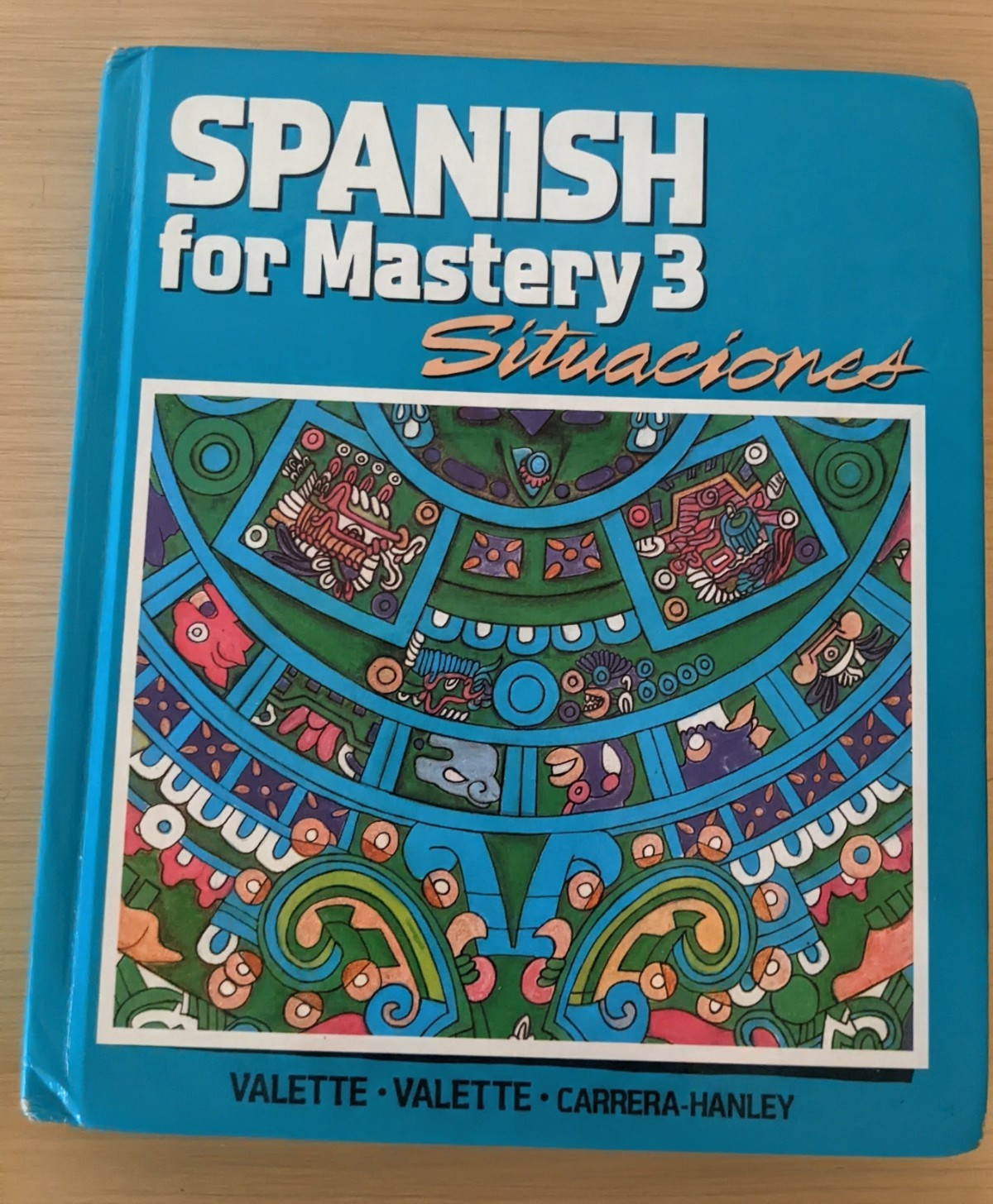 Spanish for Mastery 3: Situaciones Hardcover Textbook Valette