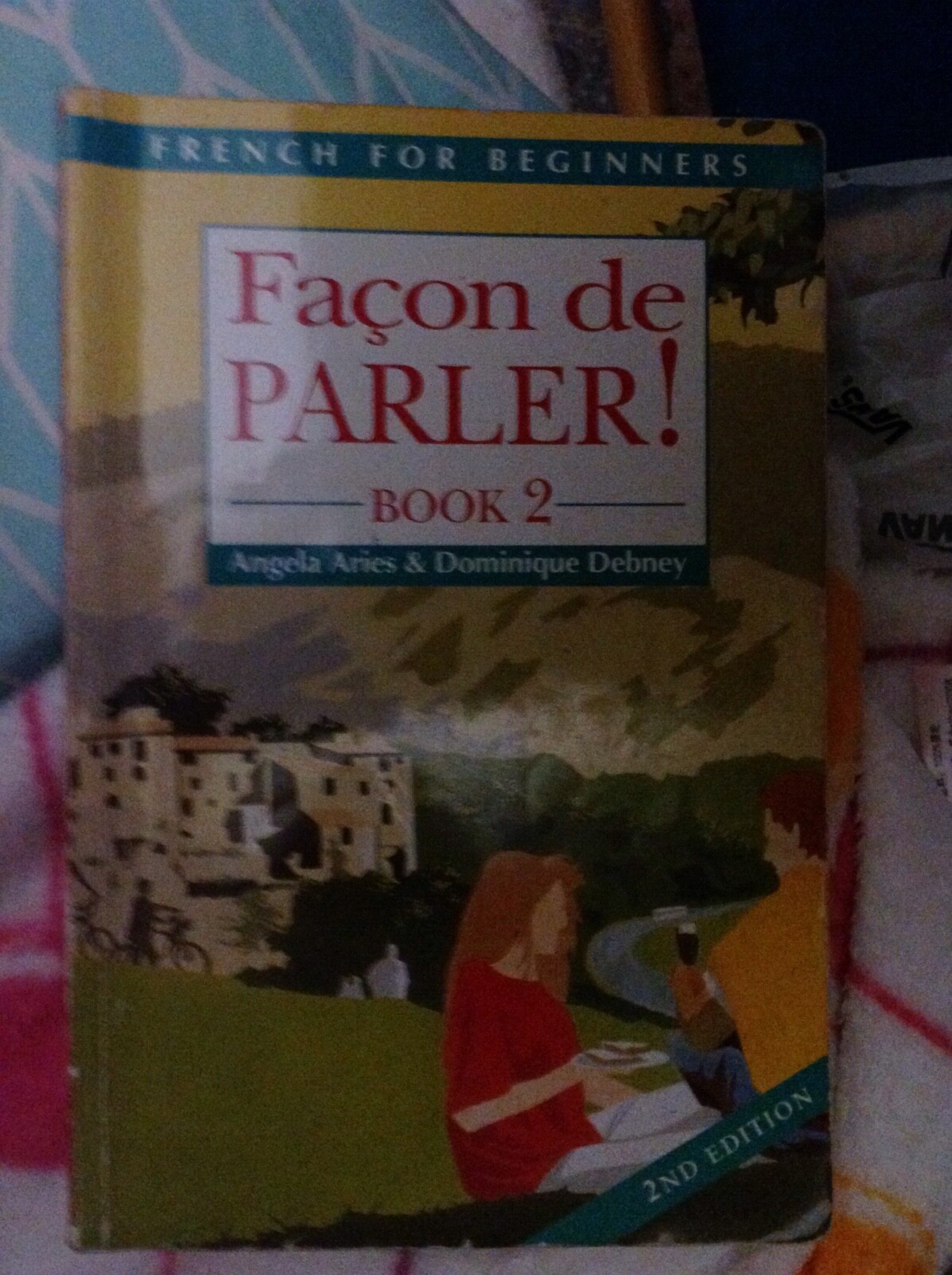 Facon de Parler 2 5ED: Activity Book by Angela Aries, Dominique Debney…