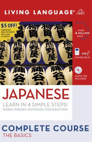 Complete Basic Courses Ser.: Japanese : Learn in 4 Simple Steps! by Living Lan