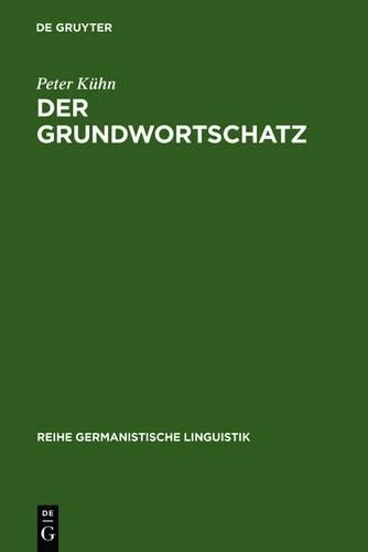 Peter Kühn Der Grundwortschatz (Hardback)