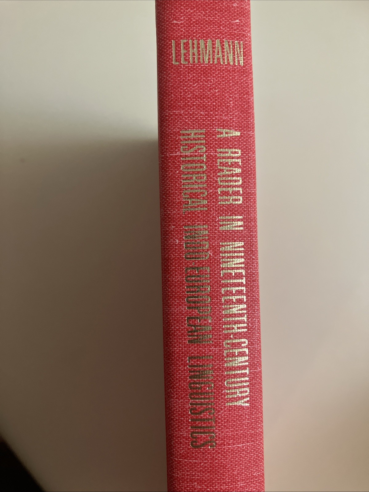 A Reader In 19th Century Historical Indo-European Linguistics