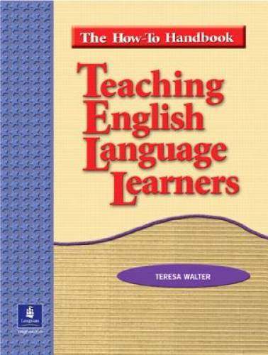 Teaching English Language Learners: The How To Handbook – Paperback – GOOD