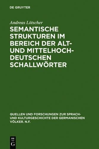Andreas Lötsche Semantische Strukturen Im Bereich Der Alt- Und Mittel (Hardback)