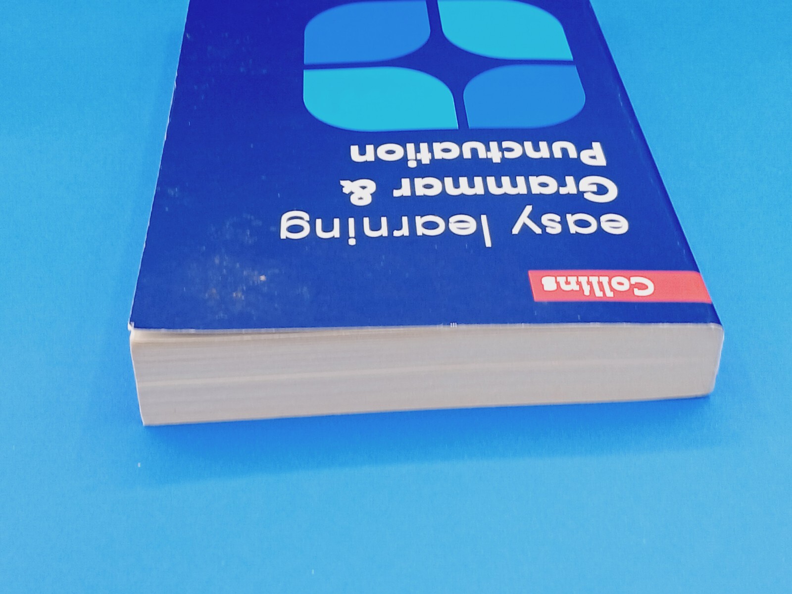 Easy Learning Grammar and Punctuation : Your Essential Guide to Accurate Eng!..
