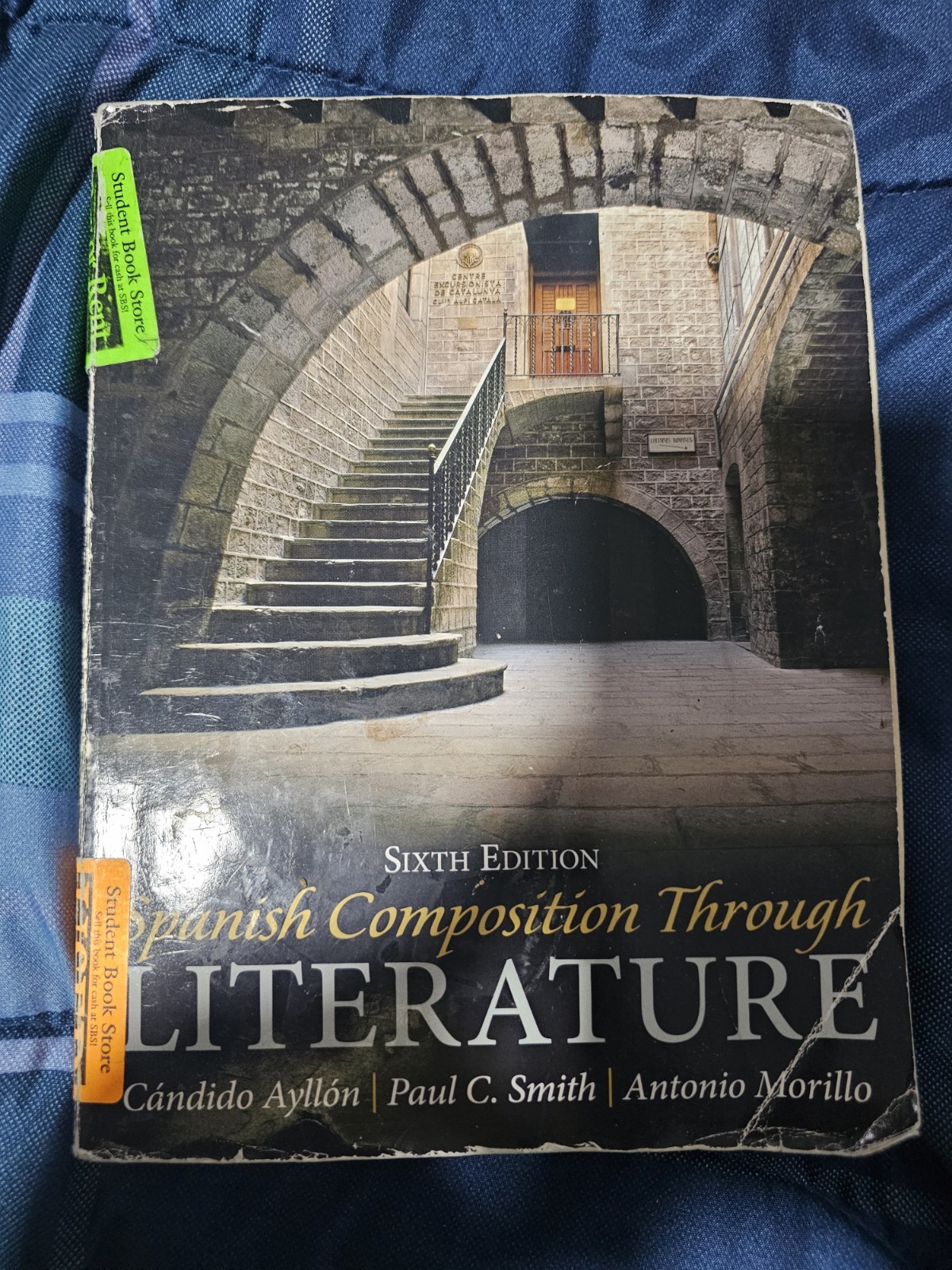 Spanish Composition Through Literature by Paul Smith, Cándido Ayllón and Antonio