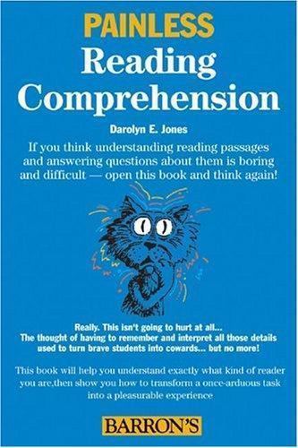 Painless Reading Comprehension by Jones, Darolyn E.