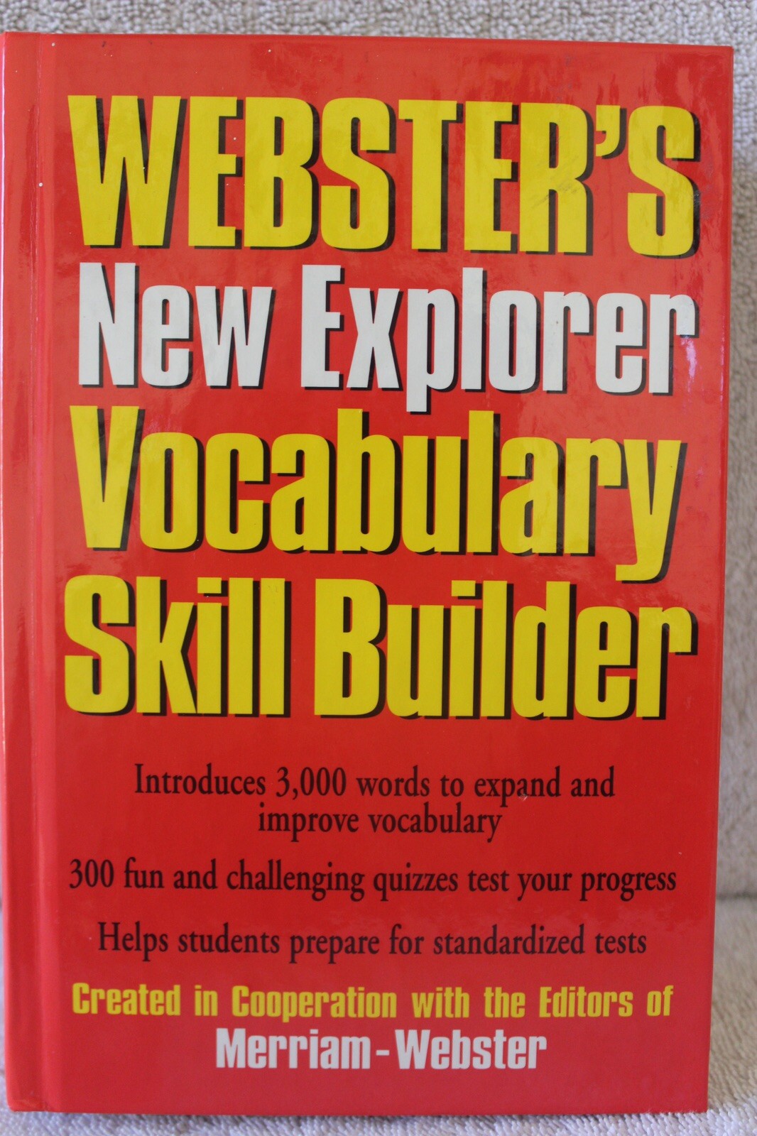 Webster’s New Explorer Vocabulary Skill Builder – Created by Merriam-Webster