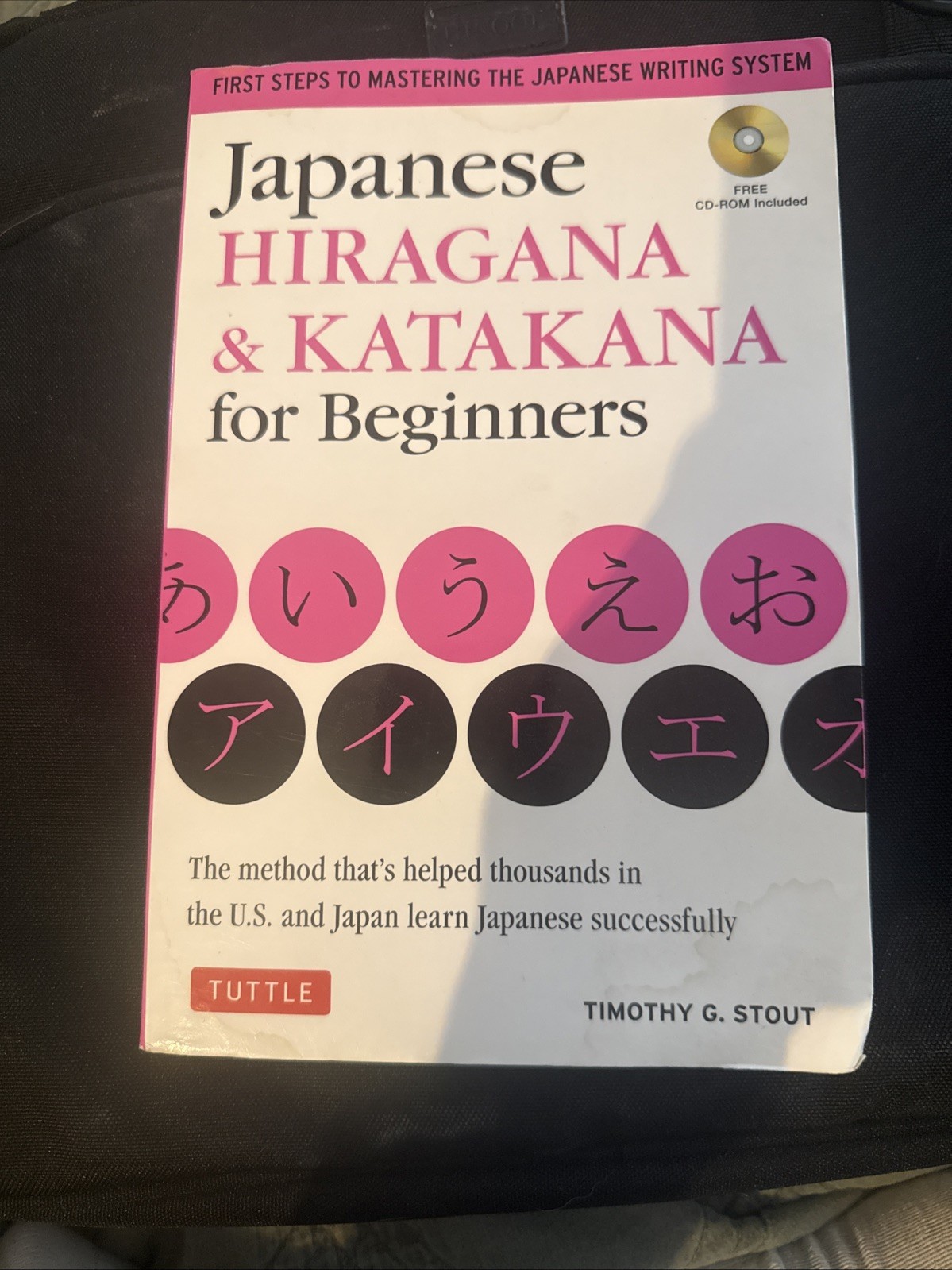 Japanese Hiragana and Katakana for Beginners by Timothy G. Stout