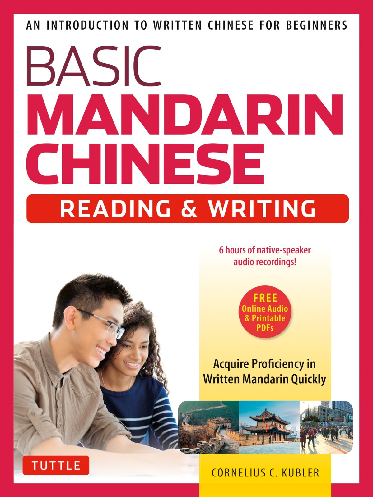 Basic Chinese – Reading & Writing Textbook: An Introduction to Written Chinese f