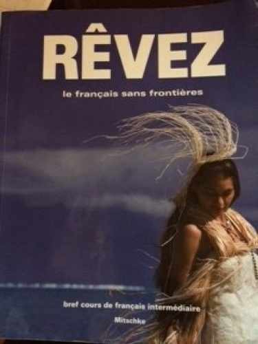 Revez Le français sans frontières – Paperback, by Mitschke Cherie – Acceptable
