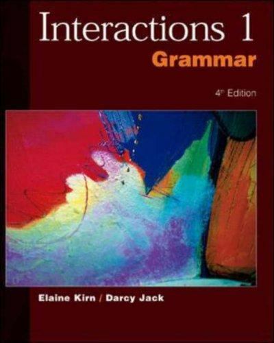 Interactions 1: Grammar, Fourth Edition, Jack, Darcy,Kirn, Elaine, Acceptable Bo