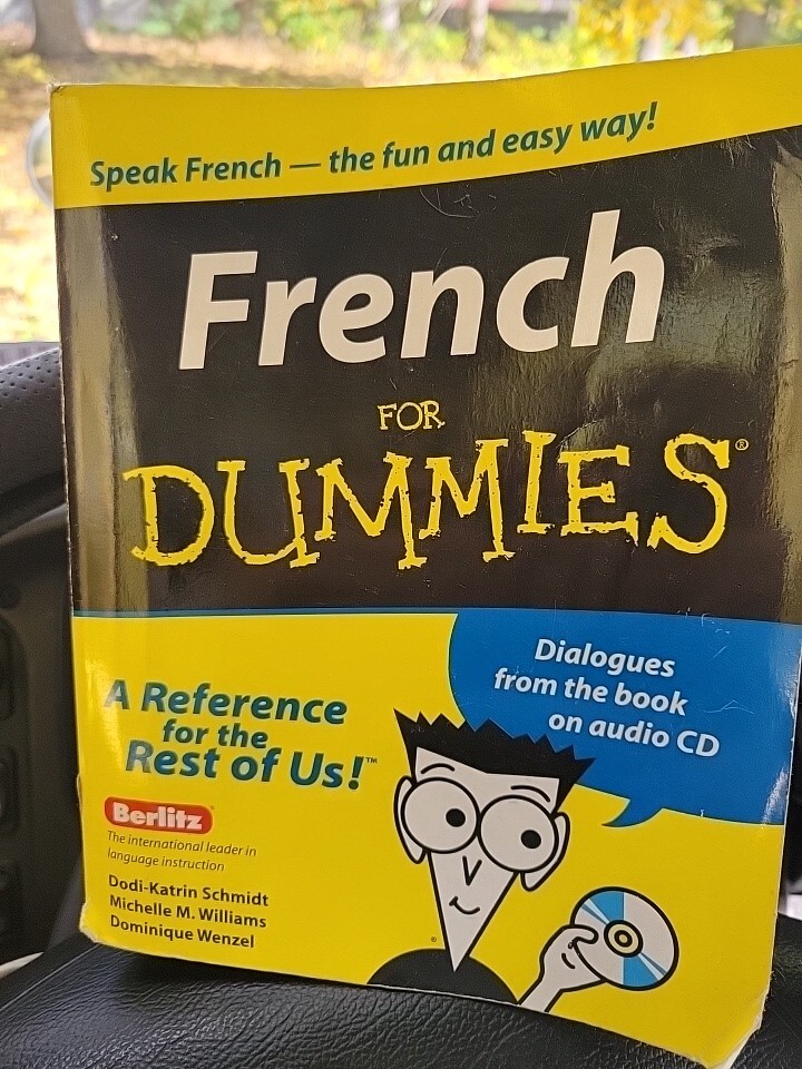 French for Dummies by Michelle M. Williams, Dodi-Katrin Schmidt and Dominique.