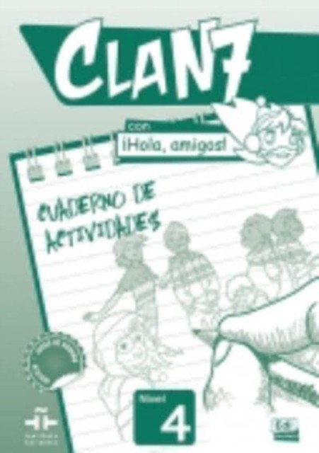 Clan 7 con Hola Amigos by Equipo Edinumen (Paperback Book)