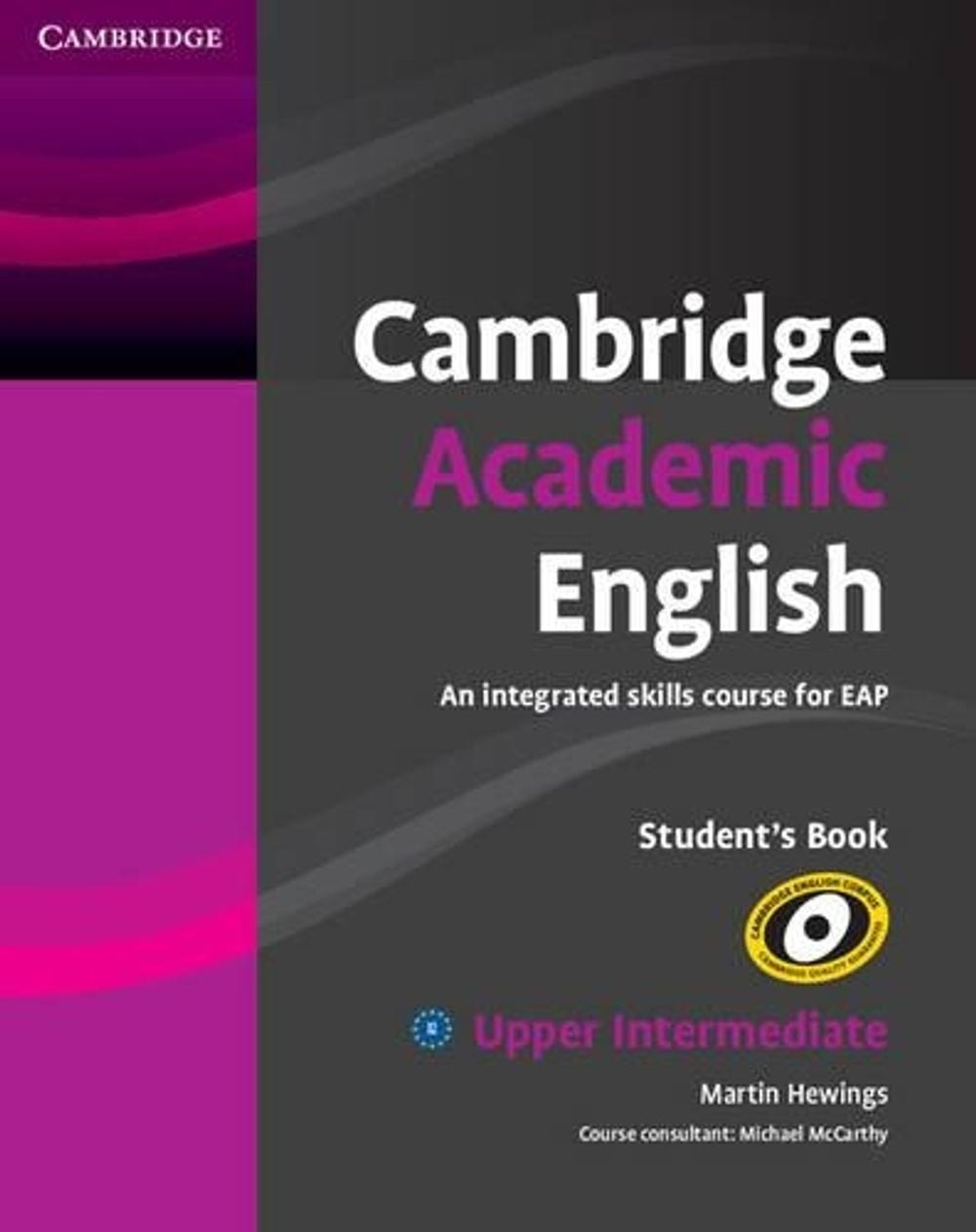 Cambridge Academic English B2 Upper Intermediate Student’s Book: An Integrated S
