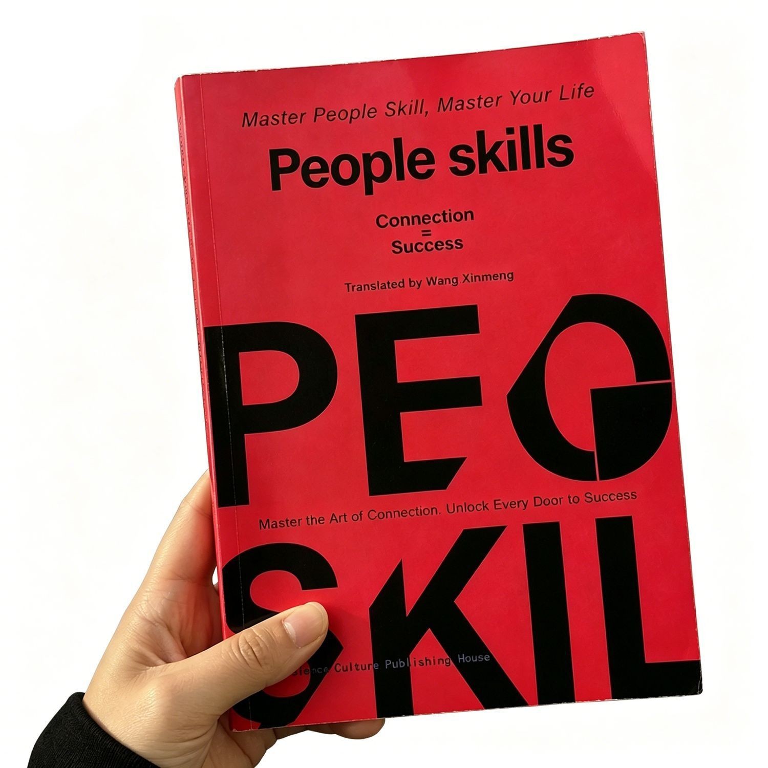 People Skills: Master the Art of Connection and Social Intelligence By Wang.Xinm