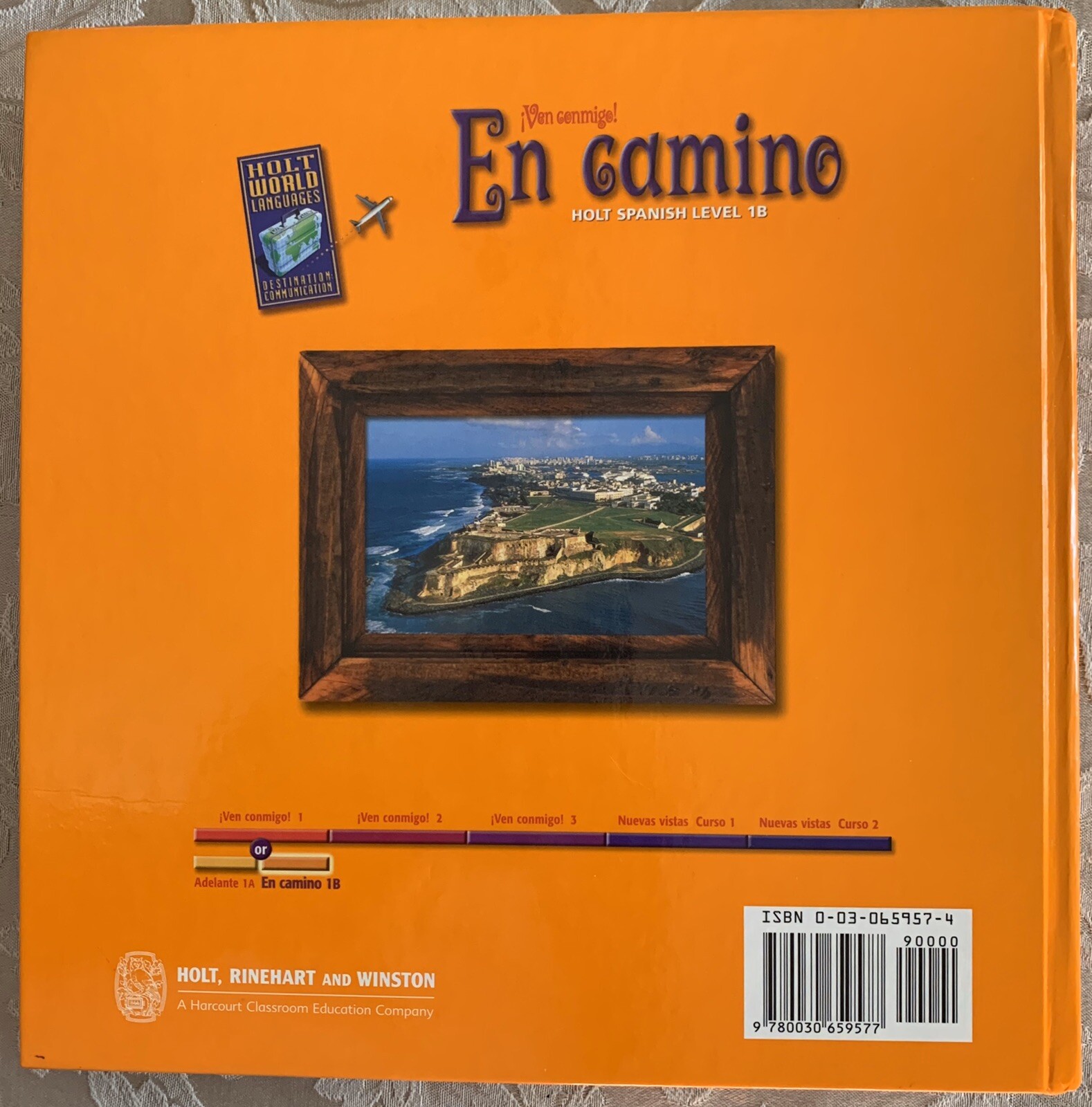 EN CAMINO: HOLT SPANISH, LEVEL 1B, ANNOTATED TEACHER’S EDITION – Hardcover *NEW*