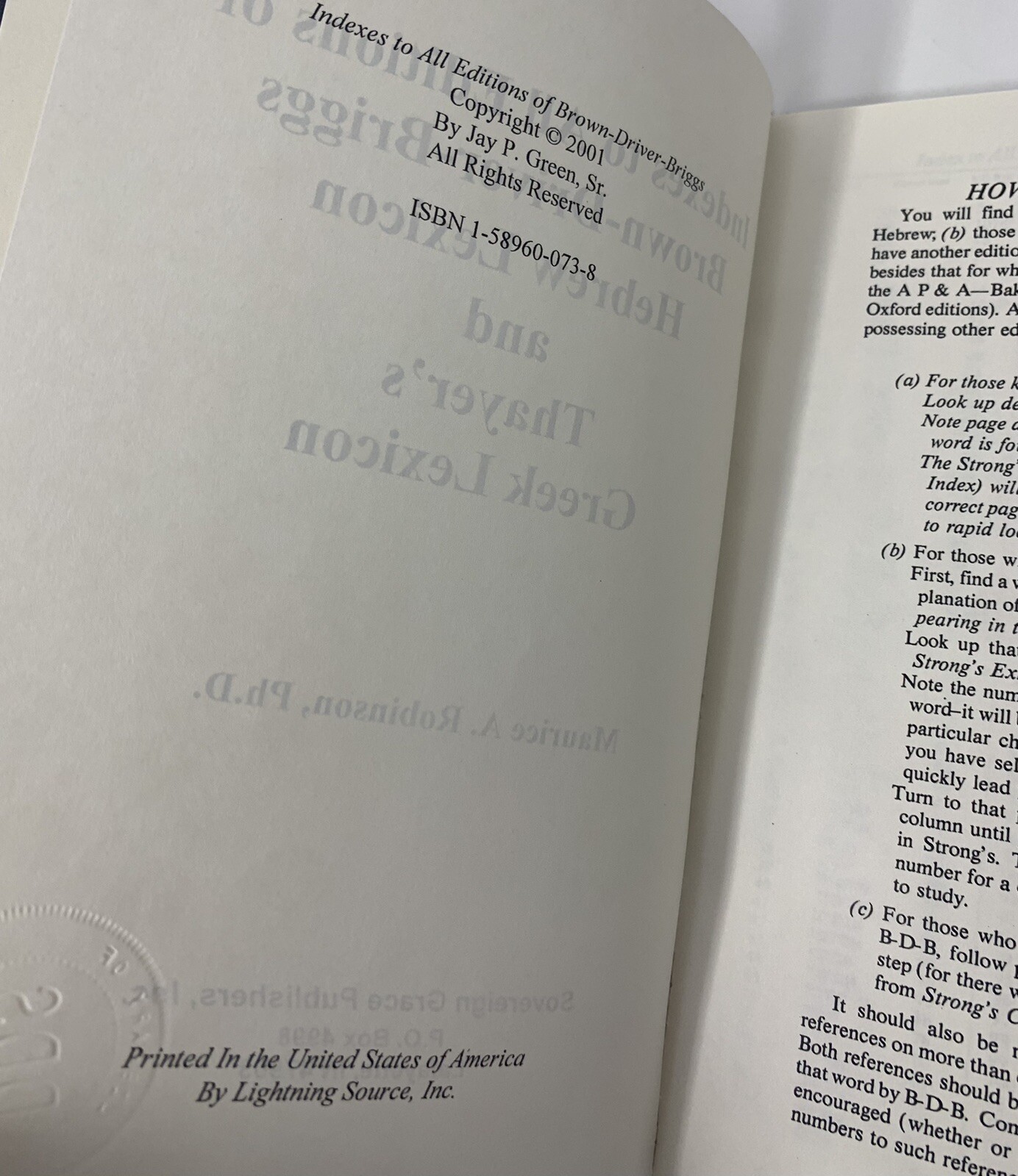 Indexes to All Editions of Brown-Driver-Briggs Hebrew Lexicon and Thayer’s Greek