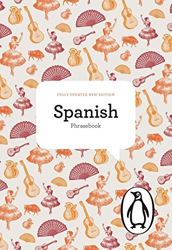 The Penguin Spanish Phrasebook: Fourth Edition (Phrase Book, Penguin) by Norman