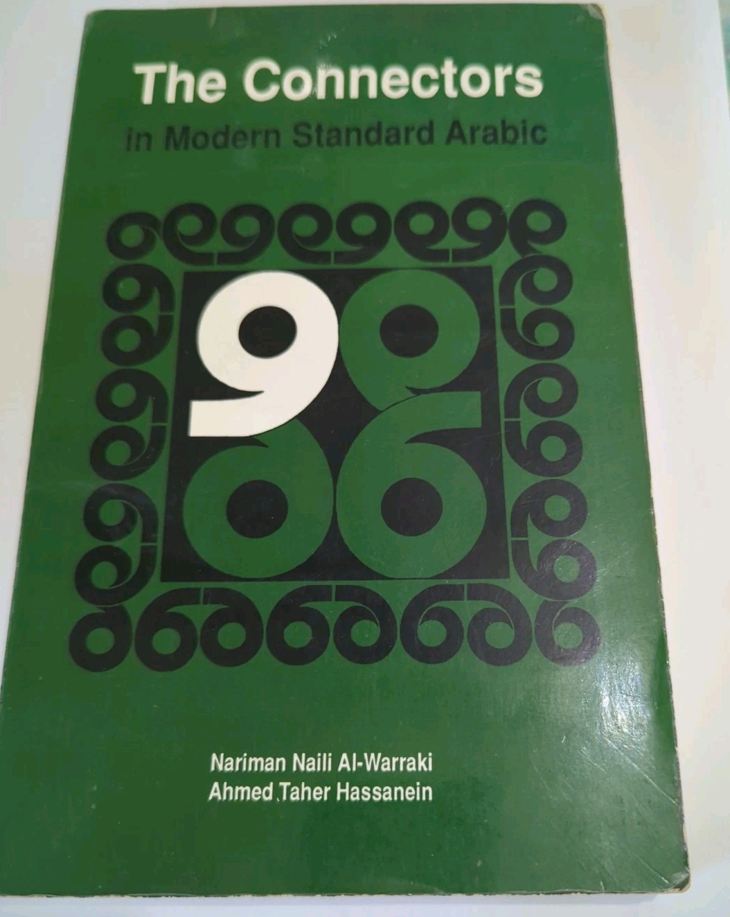 The Connectors in Modern Standard Arabic 1994 1st Edition Dar el Katub 5629/94