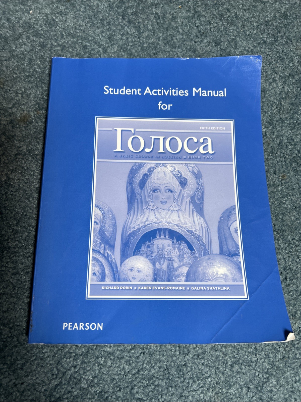 Student Activities Manual for Golosa: A Basic Course in Russian, Book Two 5th ED