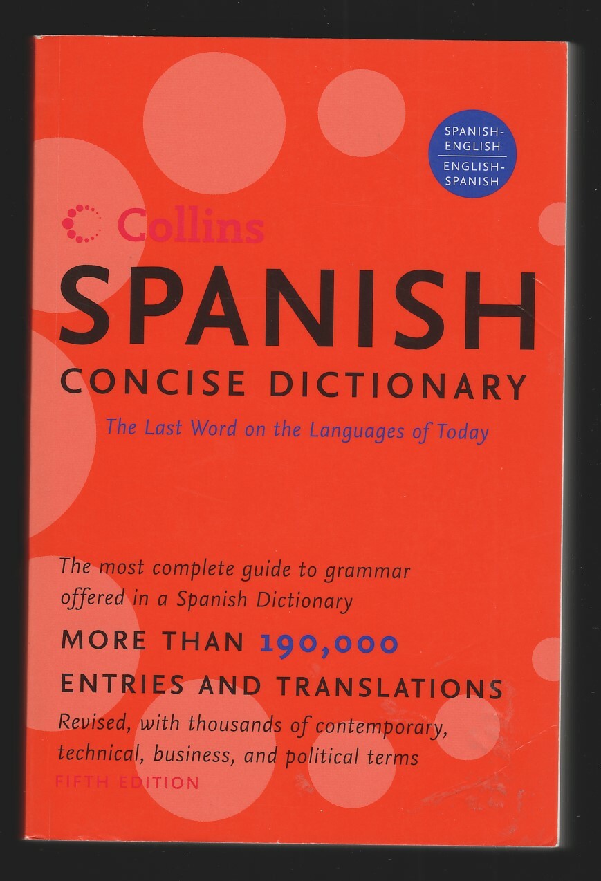 COLLINS SPANISH CONCISE DICTIONARY 5th Ed. (HARPERCOLLINS By Harpercollins SC