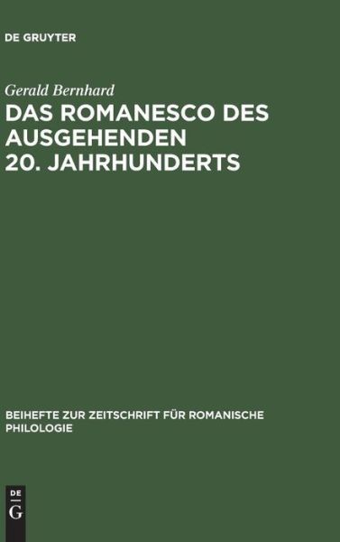 Das Romanesco Des Ausgehenden 20 Jahrhunderts