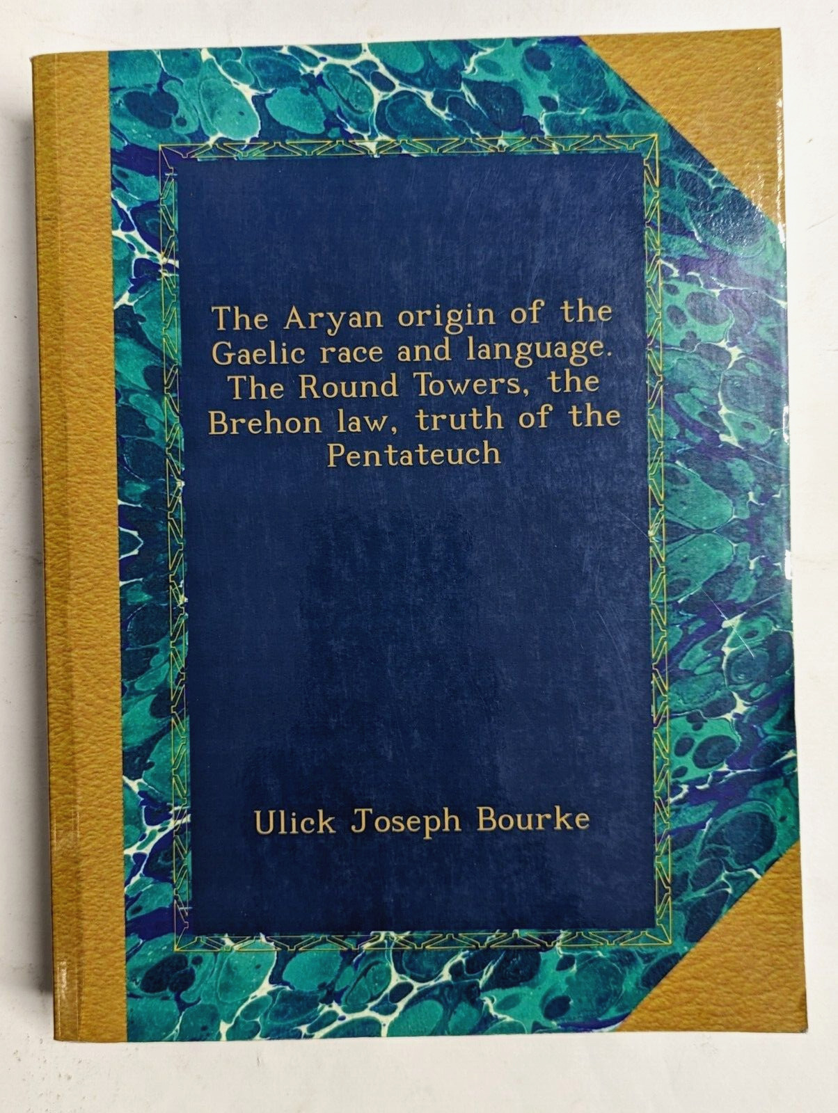 Aryan Origin of the Gaelic Race & Language by Bourke (2015 classic reprint) VG+