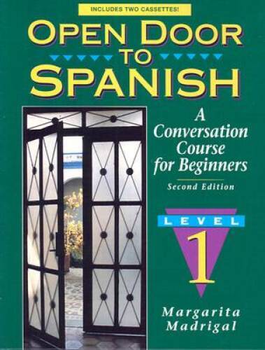 Open Door to Spanish: A Conversation Course for Beginners, Book 1 (2nd E – GOOD