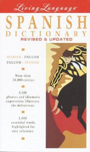 Spanish Dictionary, Revised & Updated Edition (Living Language) – VERY GOOD
