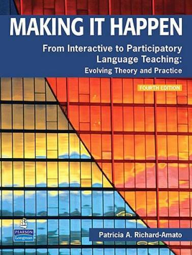 Making It Happen: From Interactive to Participatory Language Teaching — – GOOD