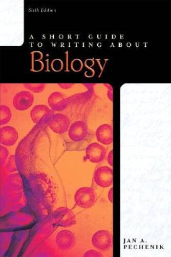 A Short Guide to Writing About Biology (Short Guides Series) – Paperback – GOOD