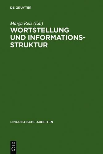 Marga Reis Wortstellung und Informationsstruktur (Hardback)