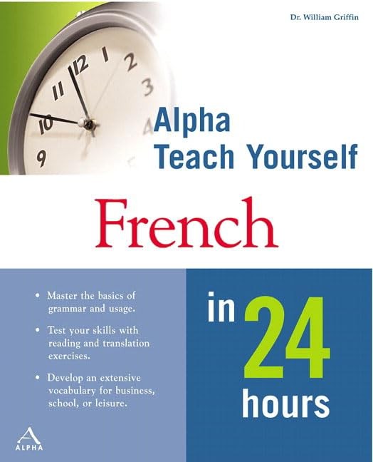 Teach Yourself French in 24 Hours – paperback William Griffin
