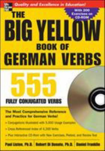 The Big Yellow Book of German Verbs (Book W/CD-ROM) : 555 Fully Conjugated…