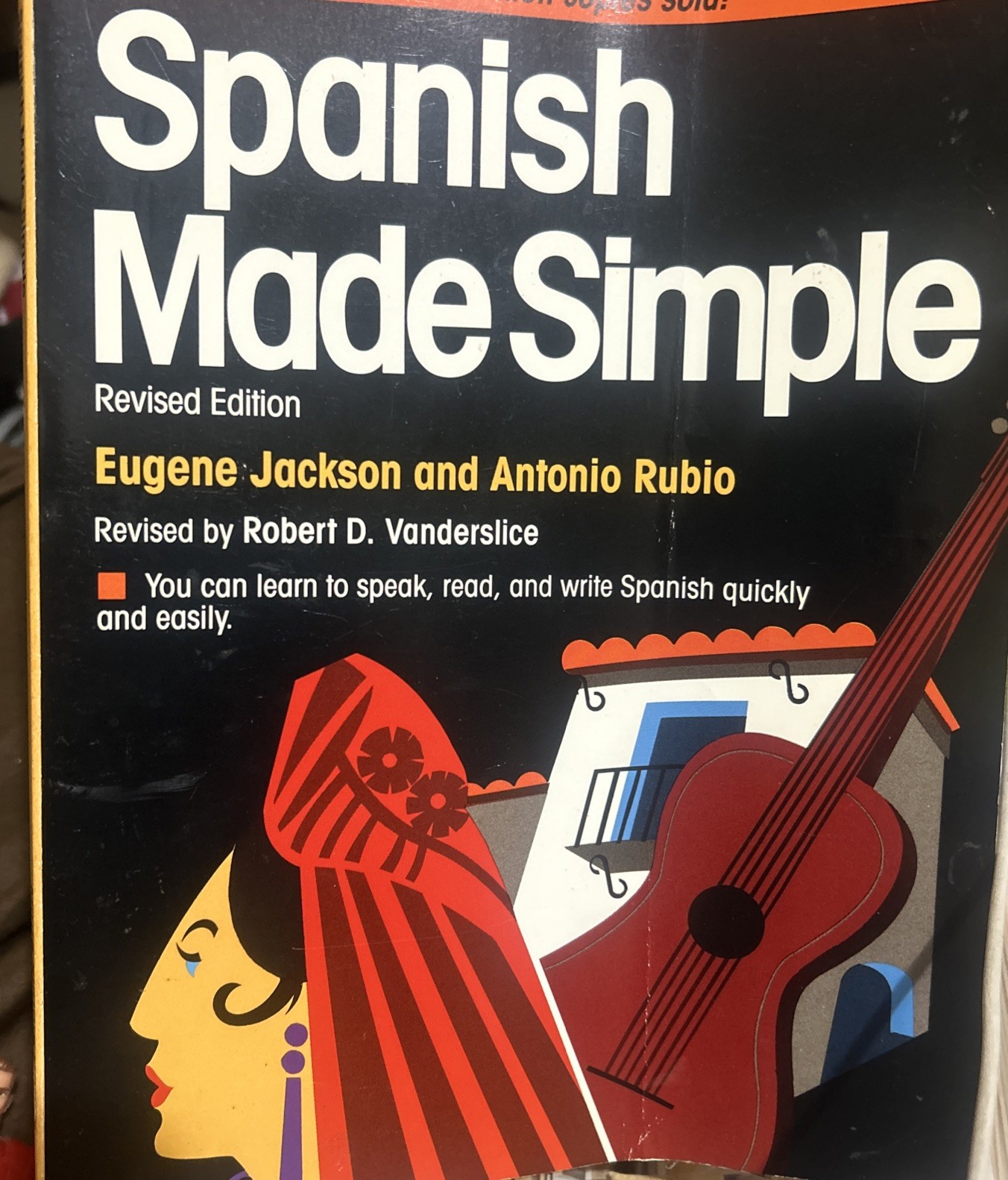 Made Simple Bks.: Spanish Made Simple by Antonio Rubio and Eugene’ Jackson…