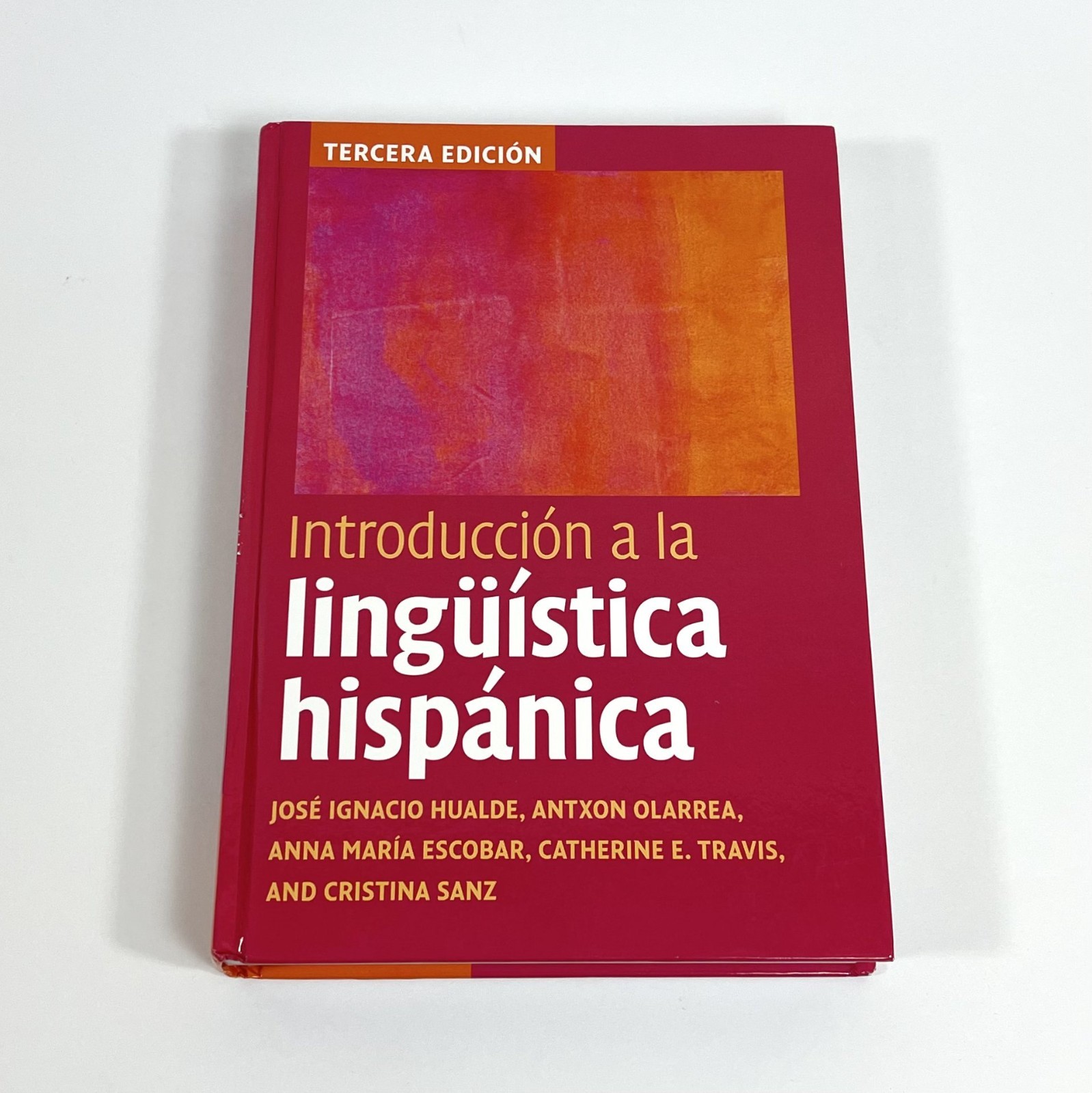 Introduccion a La Linguistica Hispanica 3rd Tercera Edicion Hardcover Hualde