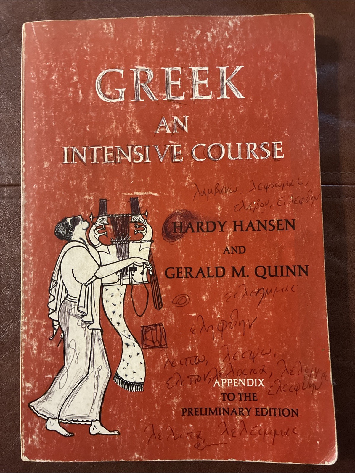 Greek: An Intensive Course, 4th Printing 1985, Hansen, Hardy,Quinn, Gerald M.,